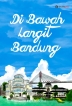 Di Bawah Langit Bandung